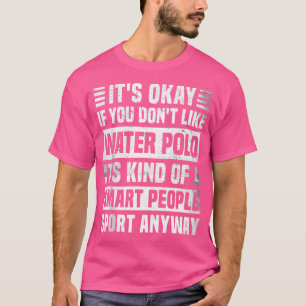 おもしろいウォーターポロ引用文ウォーターポロ恋人 Tシャツ