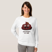 おもしろいウンチカスタム文字シャツ&ジャケット Tシャツ (正面フル)