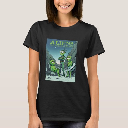 おもしろいエイリアンは信じお前の中で無い Tシャツ (正面)
