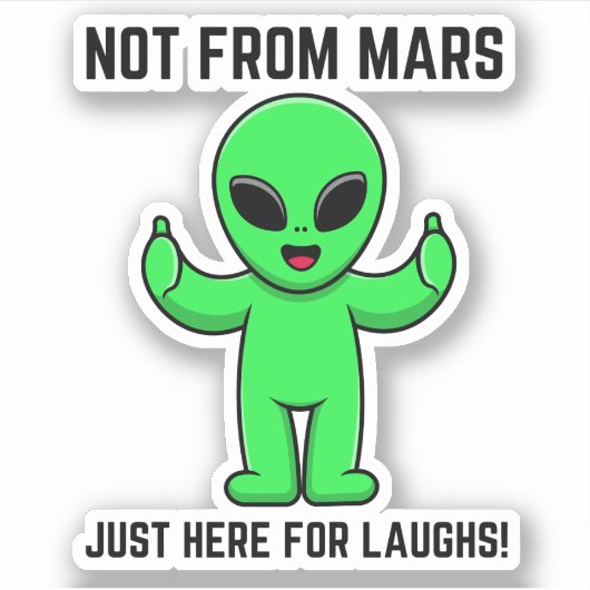 おもしろいエイリアン引用文 シール (正面)