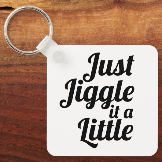 おもしろいエピソード「少しジグルする」DIY修正 キーホルダー (正面)