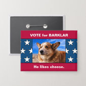 おもしろいカスタム犬の大統領選挙戦の写真 缶バッジ (正面/裏面)