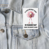 おもしろいカスタムFlamingo Flockingショッキング懇親会 缶バッジ (インサイチュ)