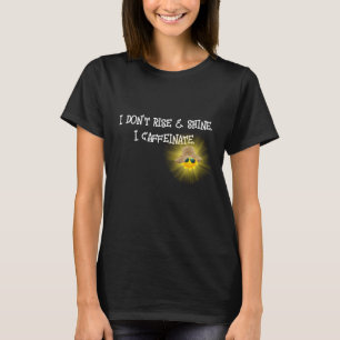 おもしろいカフェイン文字と日差し Tシャツ