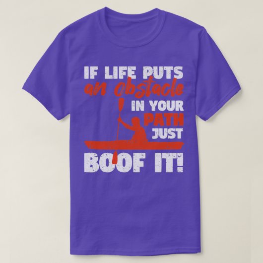 おもしろいカヤックカヌーいつ人生 Tシャツ (デザイン正面)