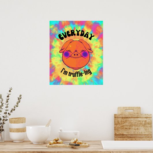 おもしろいカラフル絞り豚の毎日トリュフ加工 ポスター (キッチン)