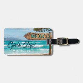 おもしろいガールズトリップ！メキシコカスタム ラゲッジタグ