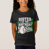 おもしろいキッズベースボールパーティーシスター誕生日ボーイ Tシャツ (正面)