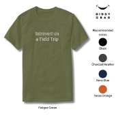 おもしろいキャラクター引用文内向型フィールドトリップ Tシャツ