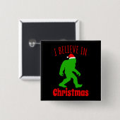おもしろいクリスマスに信じBigfoot I 缶バッジ (正面&裏面)