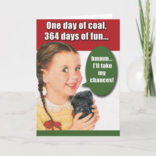 おもしろいクリスマスグリーティングカード – 石炭の1日 カード (正面)