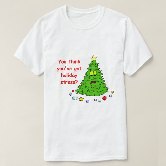 おもしろいクリスマスツリーシャツホリデーストレス Tシャツ (デザイン正面)