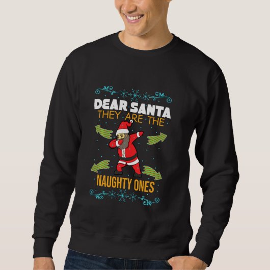 おもしろいクリスマス親愛サンタ彼らは1ついけなだ スウェットシャツ (正面)