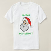 おもしろいクリスマス・サンタクロース・サプライズ Tシャツ (デザイン正面)