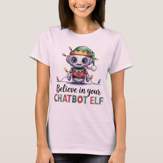 🤖おもしろいクリスマスChatbotミーム信じChatbot小妖精や小人 Tシャツ (正面)