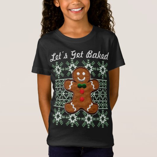 おもしろいクリスマスCookieジンジャーブレッドマンLet's Get B Tシャツ (正面)