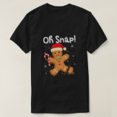 おもしろいクリスマスOHスナップジンジャーブレッドマンクッキーX-M Tシャツ (デザイン正面)