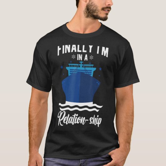おもしろいクルージングクルーズ船いよいよ私はRelatiにいる Tシャツ (正面)