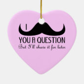 おもしろいクールI mustache you a questionブルー セラミックオーナメント (裏面)