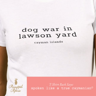おもしろいケイマン島犬戦争ローソンパーソナライズされたヤード Tシャツ