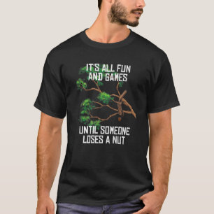 おもしろいゲームで人が気の狂ったギャグを失うまで Tシャツ