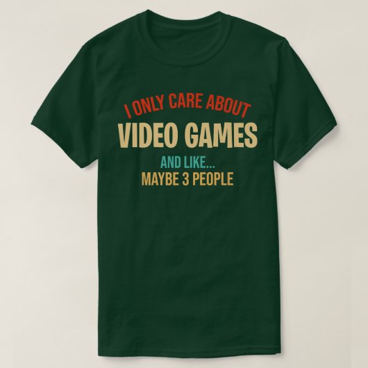 おもしろいゲーム男性へはビデ気にオ・ゲームのみ Tシャツ (デザイン正面)