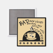 おもしろいコーヒーが朝のタイポグラフィを良くする マグネット (正面/裏面)