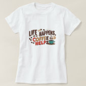 おもしろいコーヒーTシャツ Tシャツ (デザイン正面)