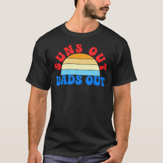 おもしろいサンアウトダッドアウトレトロサンセットタイポグラフィ Tシャツ