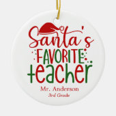 おもしろいサンタのお気に入りの先生レッド・グリーン・ネーム・クラス セラミックオーナメント (正面)