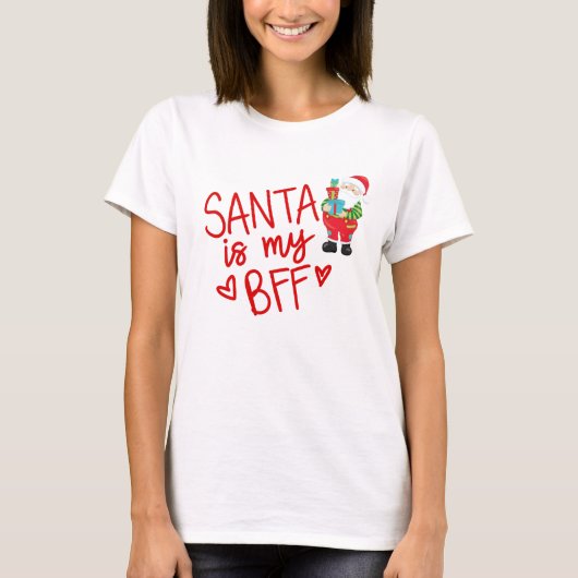 おもしろいサンタは私のBFFクリスマスユーモア Tシャツ (正面)