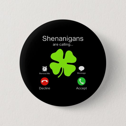おもしろいシェナニガンがSt patricks day・アイルランド語を呼び出す 缶バッジ (正面)