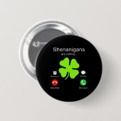 おもしろいシェナニガンがSt patricks day・アイルランド語を呼び出す 缶バッジ (正面&裏面)