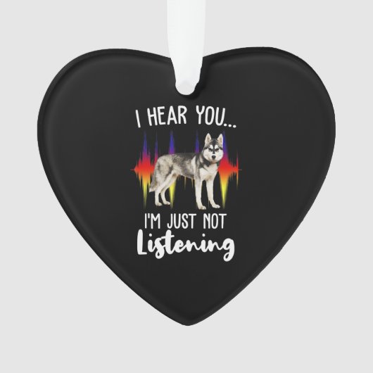 おもしろいシベリア・ハスキー聞こえる オーナメント (正面)