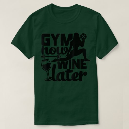 おもしろいジムワイン愛好家モチベーショントレーニング Tシャツ (デザイン正面)