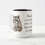 おもしろいジョブ引用文かわいいラクーン動物の仕事 ツートーンマグカップ (正面左)