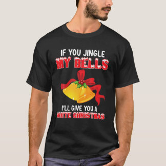 おもしろいジンルマイベルズクリスマスアダルトユーモアことわざ Tシャツ