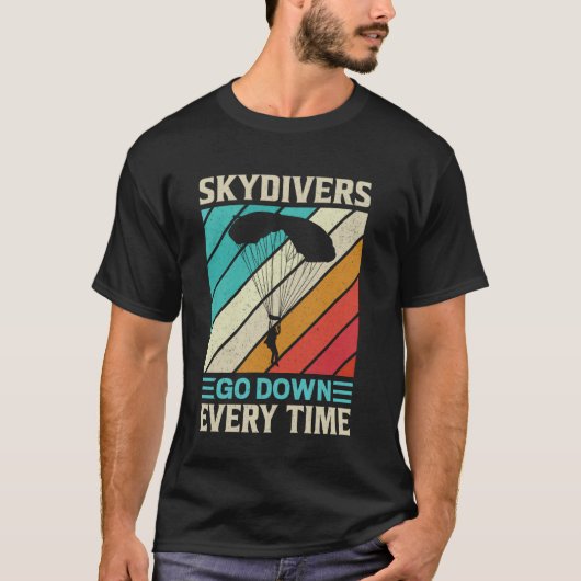おもしろいスカイダイバーはいつも墜ちる Tシャツ (正面)