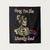 おもしろいスケルトン飲む私は文字通りデッドコーヒー タペストリー (正面)