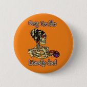 おもしろいスケルトン飲む私は文字通りデッドコーヒー 缶バッジ (正面)