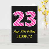 おもしろいストライプのピンク「23」、ハッピー23誕生日、名前 カード (黄色い花)