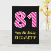 おもしろいストライプのピンク「81」、ハッピー81誕生日、名前 カード (黄色い花)