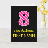 おもしろいストライプのピンク「8」、ハッピー8誕生日、名前 カード (黄色い花)