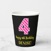 おもしろいストライプピンクの誕生日"4"：幸せな4歳の誕生日+名前 紙コップ (正面)