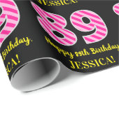 おもしろいストライプピンク色の誕生日"89"; Happy 89 ラッピングペーパー (ロールコーナー)