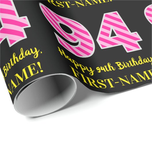 おもしろいストライプピンク色の誕生日"94"; Happy 94 ラッピングペーパー (ロールコーナー)