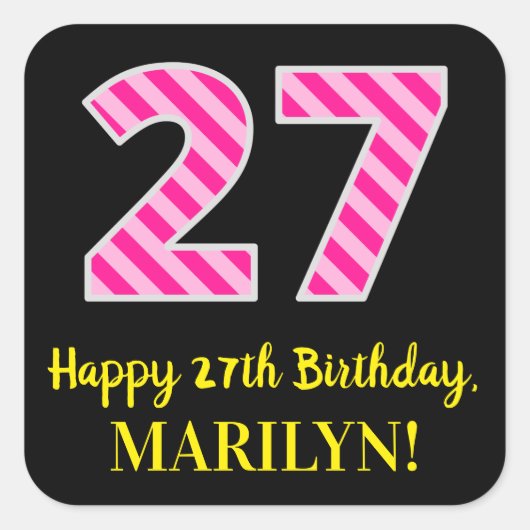 おもしろいストライプピンク誕生日"27"：ハッピー27 スクエアシール (正面)