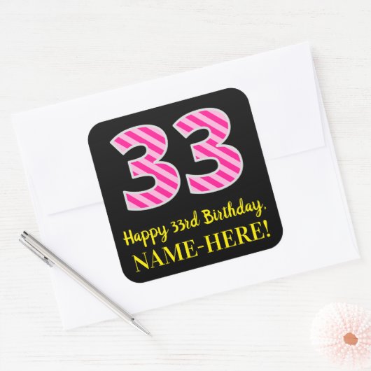 おもしろいストライプピンク誕生日"33"：ハッピーピンク33 スクエアシール (封筒)