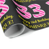 おもしろいストライプピンク誕生日"33"; Happy 33 ラッピングペーパー (ロールコーナー)