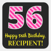 おもしろいストライプピンク誕生日"56"：ハッピー56+名前 スクエアシール (正面)